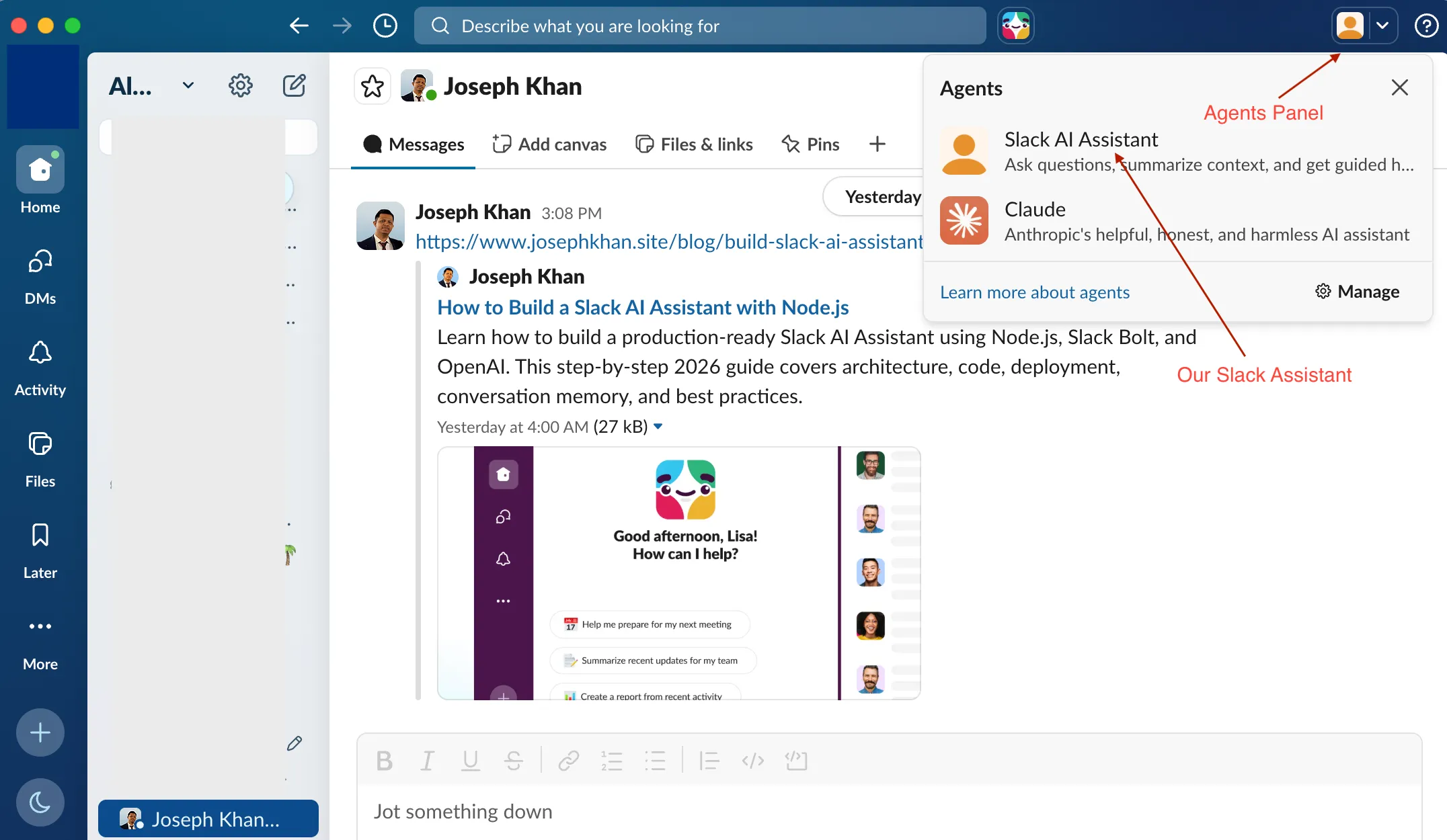 Start the Slack AI assistant built using NodeJS inside your Slack's AI agents panel on top right. This will open a split panel
